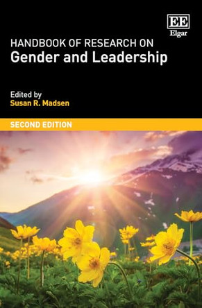 Handbook of Research on Gender and Leadership: Second Edition by Susan R. Madsen 9781035358335