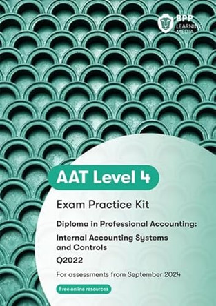 AAT Internal Accounting Systems and Controls: Question Bank by BPP Learning Media 9781035516537