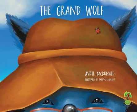 The Grand Wolf by Avril McDonald