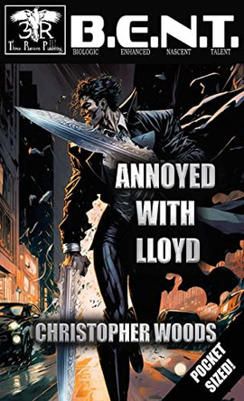 Annoyed With Lloyd by Christopher Woods 9781951768621