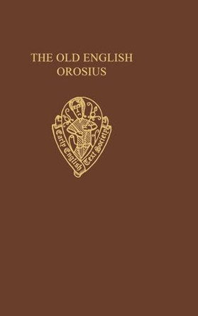 The Old English Orosius by Janet Bately 9780197224069