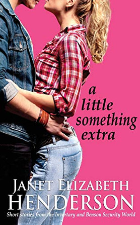 A Little Something Extra by Janet Elizabeth Henderson 9780473506285