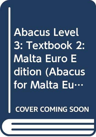 Abacus Level 3: Textbook 2: Malta Euro Edition by  9780602575328
