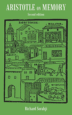 Aristotle on Memory by Richard Sorabji 9780715632390