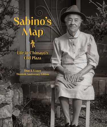 Sabino's Map by Don J Usner 9780890136874