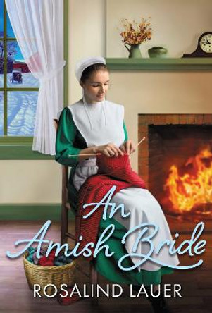 Amish Bride, An by Rosalind Lauer
