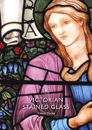 Victorian Stained Glass by Trevor Yorke