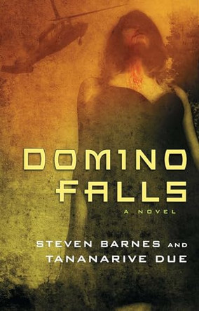 Domino Falls by Steven Barnes 9781451617023