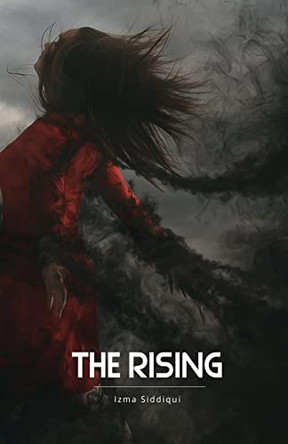 The Rising by Izma Siddiqui 9781087939940