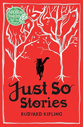 Just So Stories by Rudyard Kipling 9781509805587
