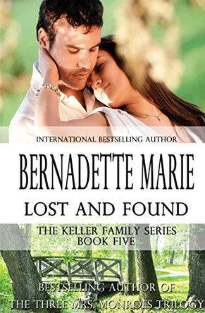 Lost and Found by Bernadette Marie 9781631123115