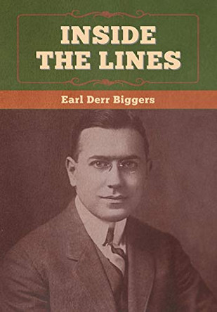 Inside the Lines by Earl Derr Biggers 9781647996123