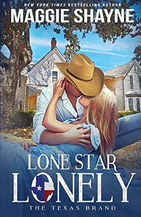 Lone Star Lonely by Maggie Shayne 9781648393068