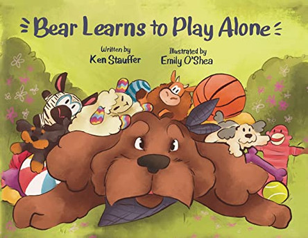 Bear Learns to Play Alone by Ken Stauffer 9781662917783