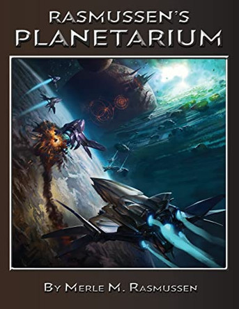 Rasmussen's Planetarium by Merle M Rasmussen 9781665602815