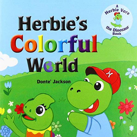 Herbie's Colorful World by Donte W Jackson 9781733187923