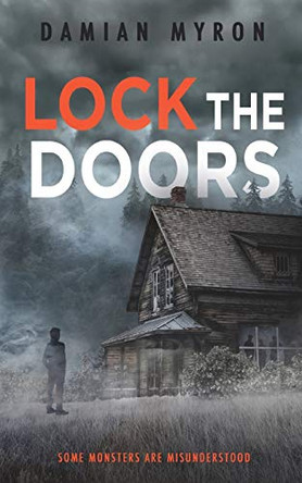 Lock the Doors by Damian Myron 9781733547123