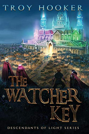 The Watcher Key by Troy Hooker 9781734458411