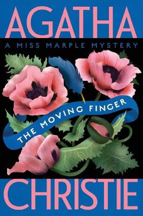 The Moving Finger: A Miss Marple Mystery by Agatha Christie