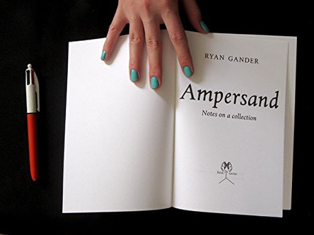 Ampersand: Notes on a Collection by Ryan Gander 9781907908088