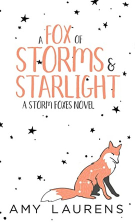 A Fox Of Storms And Starlight by Amy Laurens 9781922434029
