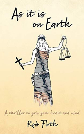 As it is on Earth by Rob Firth 9781922542380