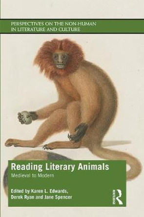 Reading Literary Animals: Medieval to Modern by Karen L. Edwards