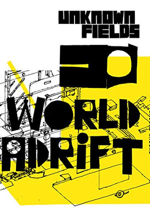 A World Adrift: Unknown Fields by Kate Davies 9781907896866