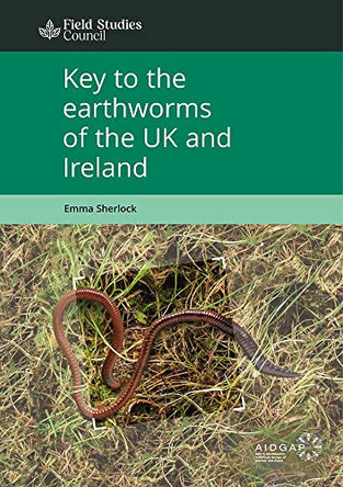 Key to the earthworms of the UK and Ireland by Emma Sherlock 9781908819406