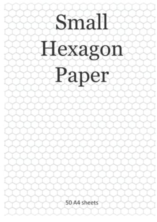 Small Hexagon Paper (50 pages): Paperback by Stanhope Books 9781909893689