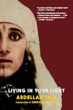 Live in Your Light by Abdellah Taia 9781911710189