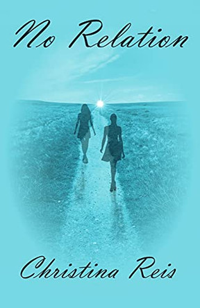No Relation by Christina Reis 9781912513383