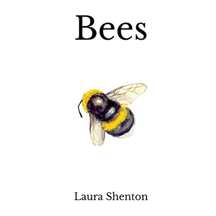 Bees by Laura Shenton 9781913779382