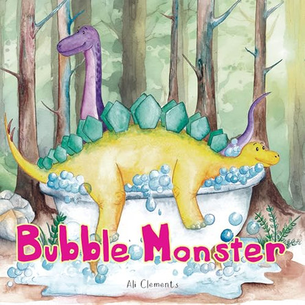 Bubble Monster by Ali Clements 9781917010283