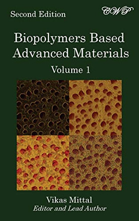Biopolymers Based Advanced Materials (Volume 1) by Vikas Mittal 9781922617019
