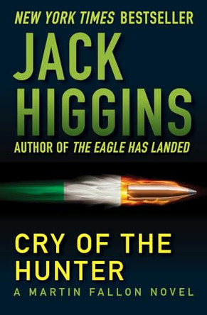 Cry of the Hunter by Jack Higgins 9781936317561
