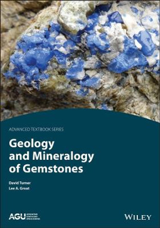 Geology and Mineralogy of Gemstones by David Turner