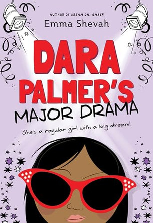 Dara Palmer's Major Drama by Emma Shevah 9781492660828