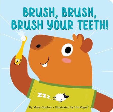Brush, Brush, Brush Your Teeth Board Book 9781441345219