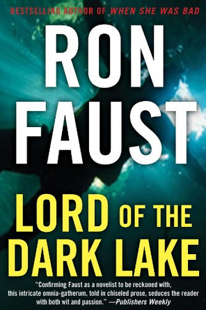 Lord of the Dark Lake by Ron Faust 9781620454428