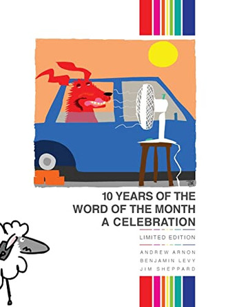 The Word of the Month: 10 Years of The Word of the Month: A Celebration by Andrew Arnon 9781636070803