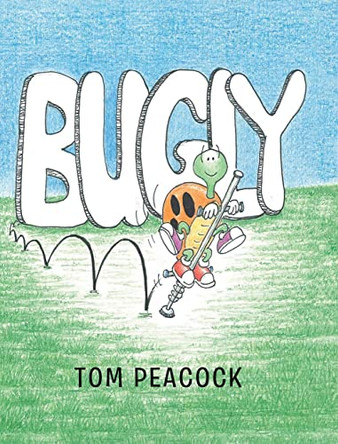 Bugly by Tom Peacock 9781662465215