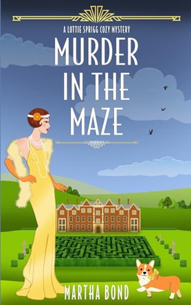 Murder in the Maze by Martha Bond 9781738446520