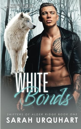 White Bonds by Sarah Urquhart 9781777301132