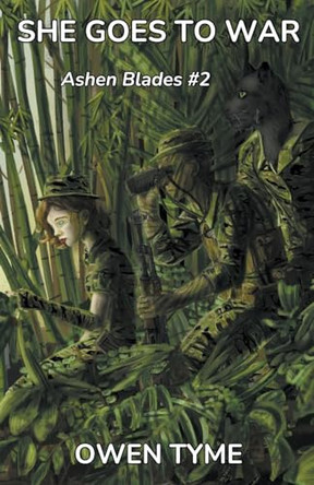 She Goes to War by Owen Tyme 9798224966882