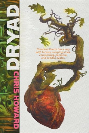 Dryad by Chris Howard 9798230069409