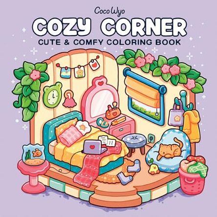 Cozy Corner: Coloring Book for Adults and Kids by Coco Wyo 9798217116867