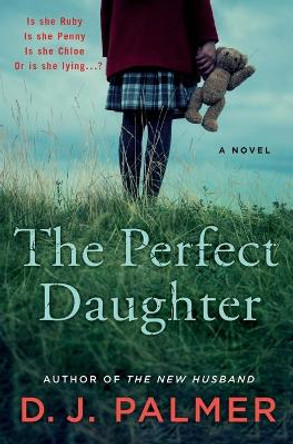 The Perfect Daughter by D J Palmer