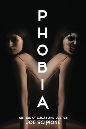 Phobia by Joe Scipione 9781964053134