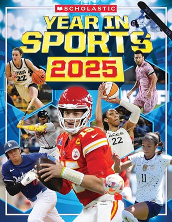 Scholastic Year in Sports 2025 by James Buckley Jr 9781546131571